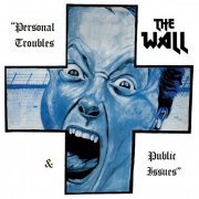 The Wall - Personal Troubles & Public Issues (1980/2023)