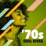 VA - '70s Soul Divas (2021)