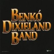 Benkó Dixieland Band - Benkó Dixieland Band (2004) [3CD Box Set]