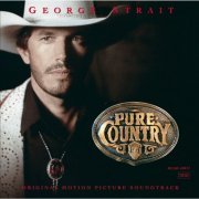 George Strait - Pure Country (1992)