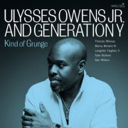 Ulysses Owens Jr. & Musora - Kind of Grunge (2026)