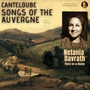 Netania Davrath - Canteloube: Complete Songs of the Auvergne (2022) Hi-Res