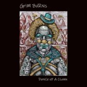 Grim Burns - Dance of a Clown (2021)