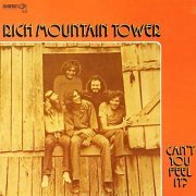 Rich Mountain Tower - Can't You Feel It (1976/2020) Hi Res