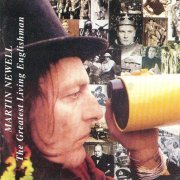 Martin Newell - The Greatest Living Englishman (Limited Edition, Reissue) (1996)