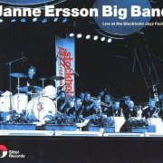 Janne Ersson Big Band - Live at the Stockholm Jazz Festival (2004)