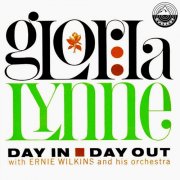 Gloria Lynne, Ernie Wilkins Orchestra - Day in Day Out (2016)