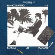 Franco Battiato - La Voce Del Padrone (Mix 2015) (1981/2021) Hi-Res