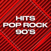 VA - Hits Pop Rock 90's (2022)