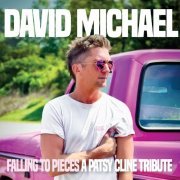 David Michael - Falling To Pieces a Patsy Cline Tribute (2022) Hi-Res