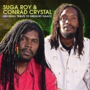 Suga Roy - Universal Tribute to Gregory Isaacs (2015) [Hi-Res]