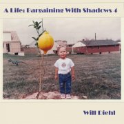 Will Diehl - A Life_ Bargaining with Shadows 4 (2025)