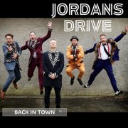 Jordans Drive - Back in Town (2024) Hi Res