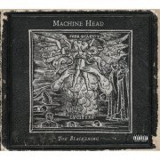 Machine Head - The Blackening (2007)