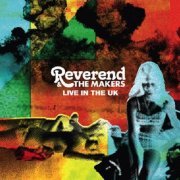 Reverend & The Makers - Live In The UK (Limited Edition) (2009)