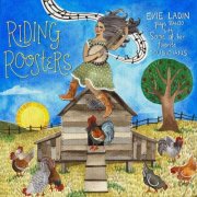 Evie Ladin - Riding Roosters (2026)