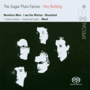 The Sugar Plum Fairies - Hey Bulldog (2005) [SACD]