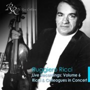 Ruggiero Ricci - Live Recordings Vol. 6 (1992)