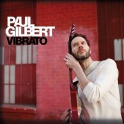 Paul Gilbert - Vibrato (2012)