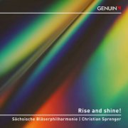 Sächsische Bläserphilharmonie & Christian Sprenger - Rise and Shine! (2026) Hi-Res