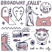 Broadway Calls - Sad in the City (2020) FLAC