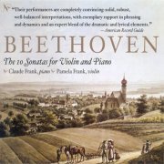 Pamela Frank, Claude Frank - Beethoven: Violin Sonatas Nos. 1-10 (2011)