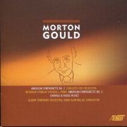 Albany Symphony Orchestra - Morton Gould: Concerto for Orchestra (2010)