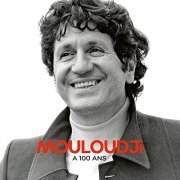 Mouloudji - Mouloudji a 100 ans (2022)