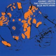 Johnny Griffin - The Congregation (1958) [1998 The Blue Note Collection]