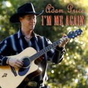 Adam Price - I'm Me Again (2015)