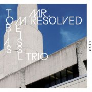 Tobias Meissl Trio - Mr. Resolved (2024) [Hi-Res]