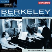 Richard Hickox - Berkeley Edition, Volume 3 (2003)