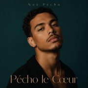 Noé Pécho - Pécho le Coeur (2026)