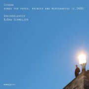 Graindelavoix - Björn Schmelzer - Cesena: Songs for popes, princes & mercenaries (2012)