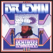 Dr. John - Desitively Bonnaroo (2001) [Hi-Res]