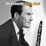 Artie Shaw - The Essential Artie Shaw (2005) FLAC