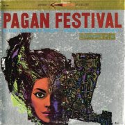 Dominic Frontiere & His Orchestra - Pagan Festival: An Exotic Love Ritual For Orchestra (1959)