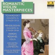 Aaron Rosand, Luxembourg Radio Orchestra, Louis De Froment - Mendelssohn & Tchaikovsky: Violin Concertos (1996)