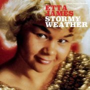 Etta James - Stormy Weather (2018)