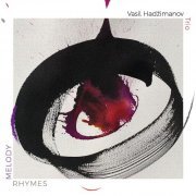 Vasil Hadzimanov Trio - Melody Rhymes (2021)