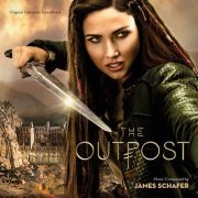 James Schafer - The Outpost (Original Television Soundtrack) (2019)