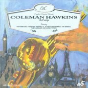 Coleman Hawkins ‎– Coleman Hawkins In Europe: 1934-1939 (Reissue) (1993)