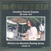 Mountain - Canadian Festival Express 1970 (2005)