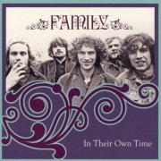 Family - In Their Own Time (Reissue) (1971-73/2005)