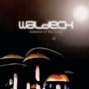 Waldeck - Balance Of The Force (1998)