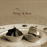 VEIN Trio, Vein - Vein Trio Plays Porgy & Bess (2011)