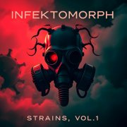 Infektomorph - Strains, Vol. 1 (2026) [Hi-Res]
