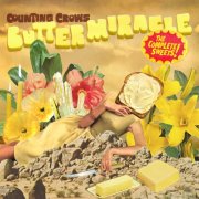 Counting Crows - Butter Miracle, The Complete Sweets! (2025)