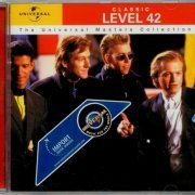 Level 42 - Classic Level 42: The Universal Masters Collection (1999)