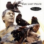 Our Lady Peace - Naveed (1994)